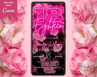 Digital 18th Birthday Party Pink Neon Floral Invitation for Her, Glam Teen Birthday Invite, Phone Evite, Editable Canva Template, PF01