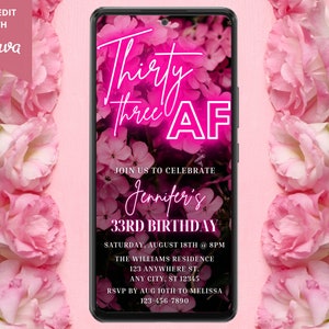 Digital 33 AF 33rd Birthday Party Invitation, Electronic Text Message Evite, Pink Neon Floral, Editable Template, Instant Download PF01