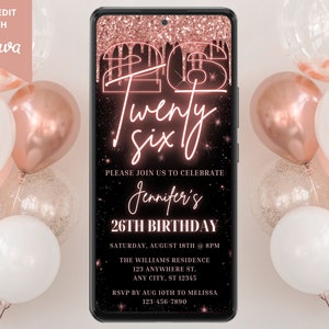 Digital Rose Gold 26th Birthday Party Invitation, Electronic Phone Text Email Evite, Neon Glitter Drip, Editable Template, Instant Download