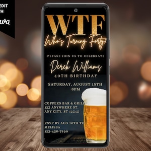Digitales Herren WTF Wer wird Vierzig 40. Bier-Geburtstagsfeier-Einladung, elektronischer Telefontext Evite, bearbeitbare Vorlage, Sofort-Download