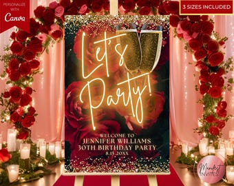Editable Glam Let's Party Welcome Sign, Gold Neon Red Floral Roses & Glitter Champagne, Birthday Party Decor, Printable Canva Template, DR90
