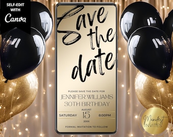 以下が含まれることがあります： 「Save the Date」の文字が黒い筆記体で書かれた、スマートフォンの画面上のデジタル招待状。ジェニファー・ウィリアムズの30歳の誕生日の招待状で、8月15日午後8時。黒と金の風船が携帯電話を囲んでいます。