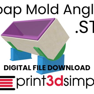 May include: A 3D printable soap mold angled for easy pouring. The mold is beige with a purple interior and sits on two blue and green supports. The image includes the text "Soap Mold Angler .STL" and "DIGITAL FILE DOWNLOAD print3dsimpl".