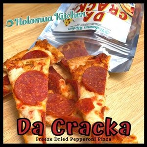 Da Cracka- Freeze Dried Pepperoni Pizza