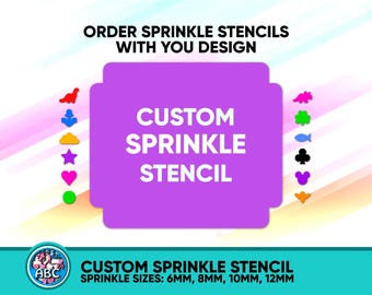 Custom Sprinkle Stencil. Order Sprinkle Stencil with you design. Pro Size Stencil. Hearts, Stars, Jimmies, Round Confetti, Dimonds, Lips etc