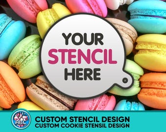 Add a link to your design or send an image you'd like to place on the stencil. Specify the size and shape of the stencil or sprinkles.
