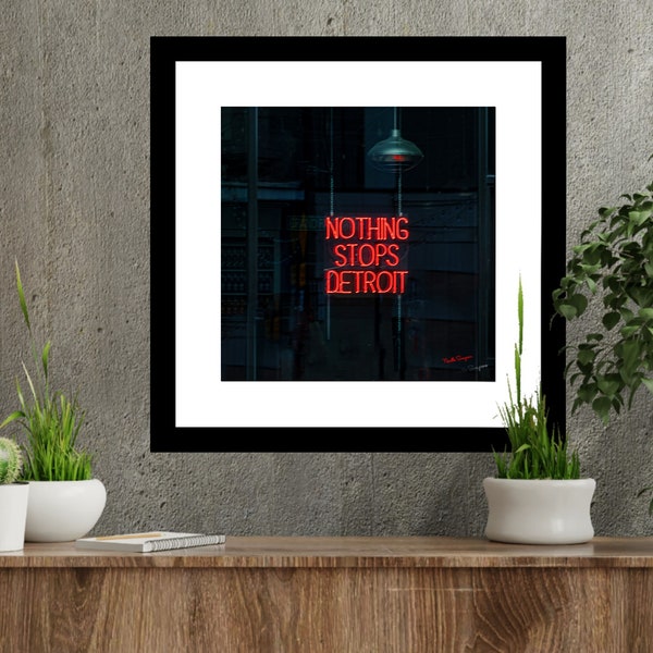 Nothing Stops Detroit, Neon Sign Art, Downtown Detroit, Color Photography, Detroit Wall Art, Michigan Print