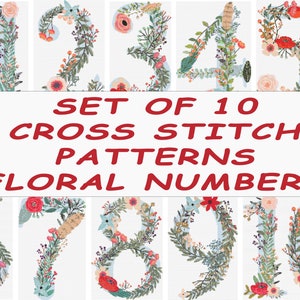 Cross Stitch Pattern Set Floral Numbers 1-10 Embroidery Designs Baby Announcement PDF Instant Download Files Birthday Kids Gift Wedding