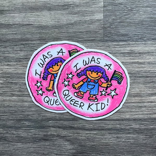 I Was A Queer Kid sticker