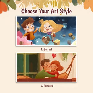 May include: A graphic display titled Choose Your Art Style featuring two illustrations. The first, labeled 1. Surreal, shows two cartoon characters floating in a dark starry space. The second, labeled 2. Romantic, shows two characters embracing.