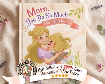 Personalized Mother’s Day Storybook Gift from Child, Custom Mom Book, Kids to Mommy Keepsake, Hand Drawn Illustration, Unique Gift for Mom