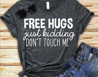 Free Hugs Just Kidding Don't Touch Me – SVG Cut File (Digital Download)