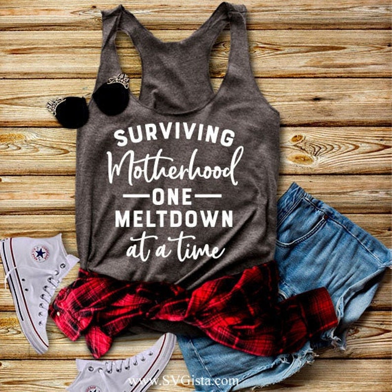 Free Free 180 Surviving Motherhood Svg SVG PNG EPS DXF File