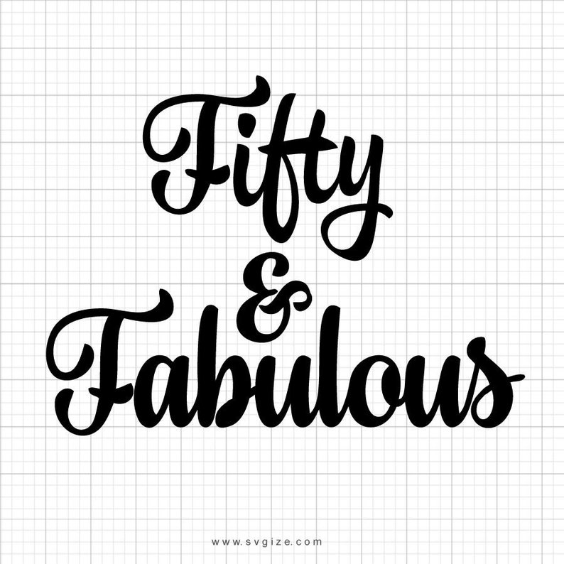 Download 50th Birthday Svg Silhouette Cut File Cricut Cut Files Svg ...