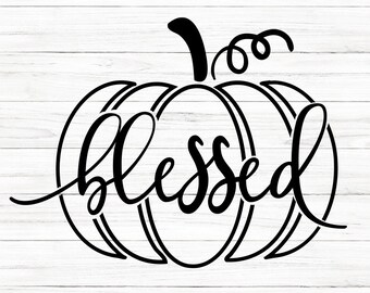 COMMERCIAL USE! Pumpkin Svg, Fall Svg, Blessed Svg, Thanksgiving Svg, Pumpkin Svg, Pumpkin Outline Svg, Fall Shirt Svg,  File, svg