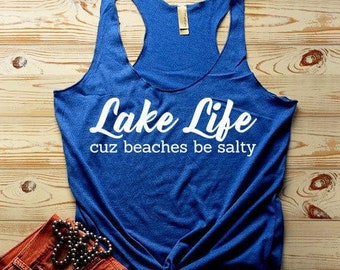 Lake Life Cuz Beaches Be Salty SVG, Cricut Cut File (Digital Download)