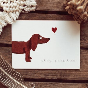 Postkarte Dackel Stay pawsitive | Postkarte Positivität | Karte Hund | Grußkarte Dackel