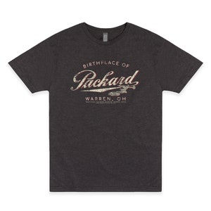 Packard the Birthplace of Packard Car | Warren, OH | Est. 1899 Unisex Tee