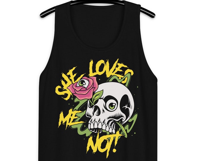She Loves Me Not Men's/Unisex Premium Black Skull/Rose Tank Top