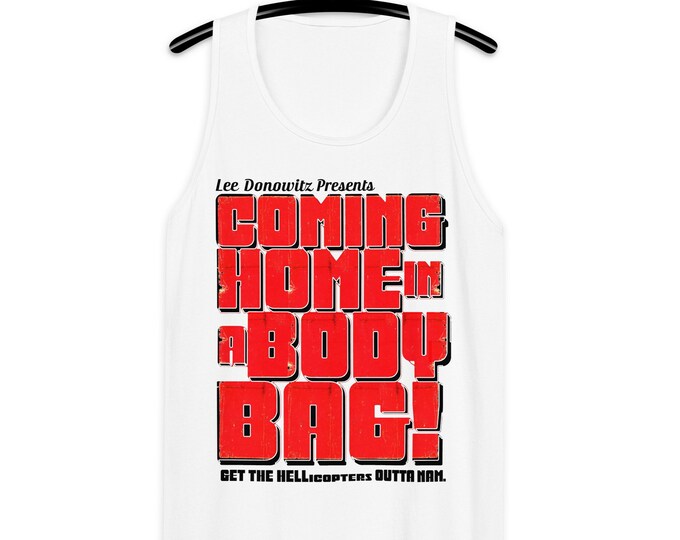 Coming Home in a Body Bag Men's/Unisex Premium White Tank Top