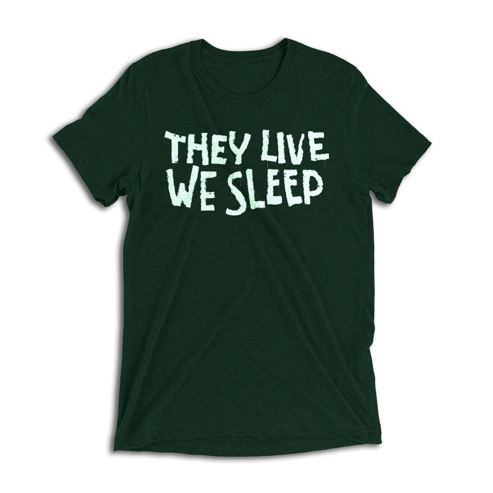 They Live We Sleep Green Vintage Style Graphic T Shirt - Etsy
