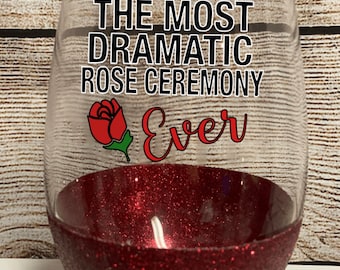 The Bachelor - Bachelorette Wine Glass / The most dramatic seasons ever / Rose ceremony