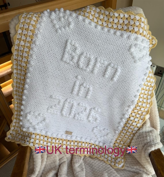 UK Terminology Born in 2026 crochet blanket pattern  | Baby crochet pattern | Newborn blanket | Any age and any year blanket.