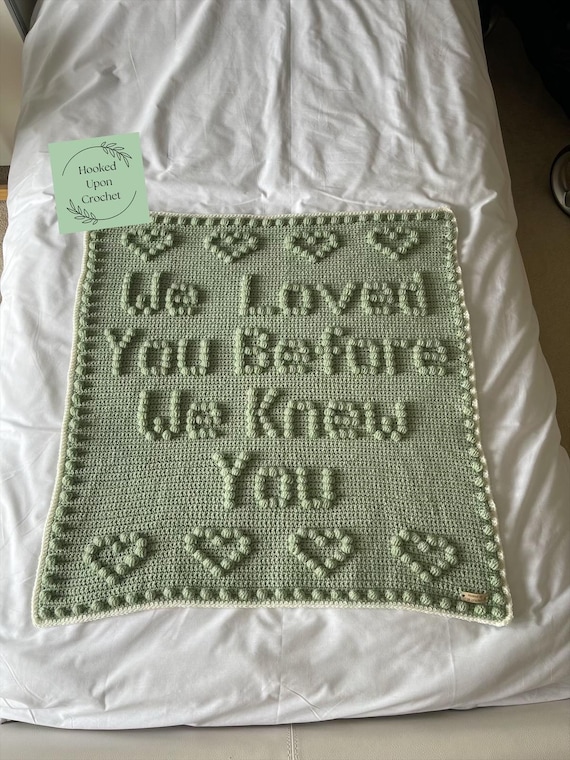 We loved you before we knew you crochet blanket pattern,pdf crochet pattern,baby pdf pattern,puff stitch pattern, bobble stitch pattern.