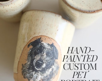 Custom Pet Portrait Mug Handpainted Pet Portrait Memorial Gift for Pet Loss Pet Lover Gift Idea Personalized Pet Mug Travel Tumbler Dog Loss
