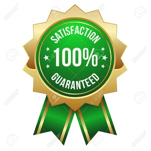 May include: A gold star-shaped badge with a green center that says "Satisfaction 100% Guaranteed". The badge has a green ribbon with gold trim.