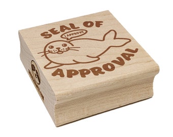 Seal of Approval I Approve Funny Square Rubber Stamp for Stamping Crafting