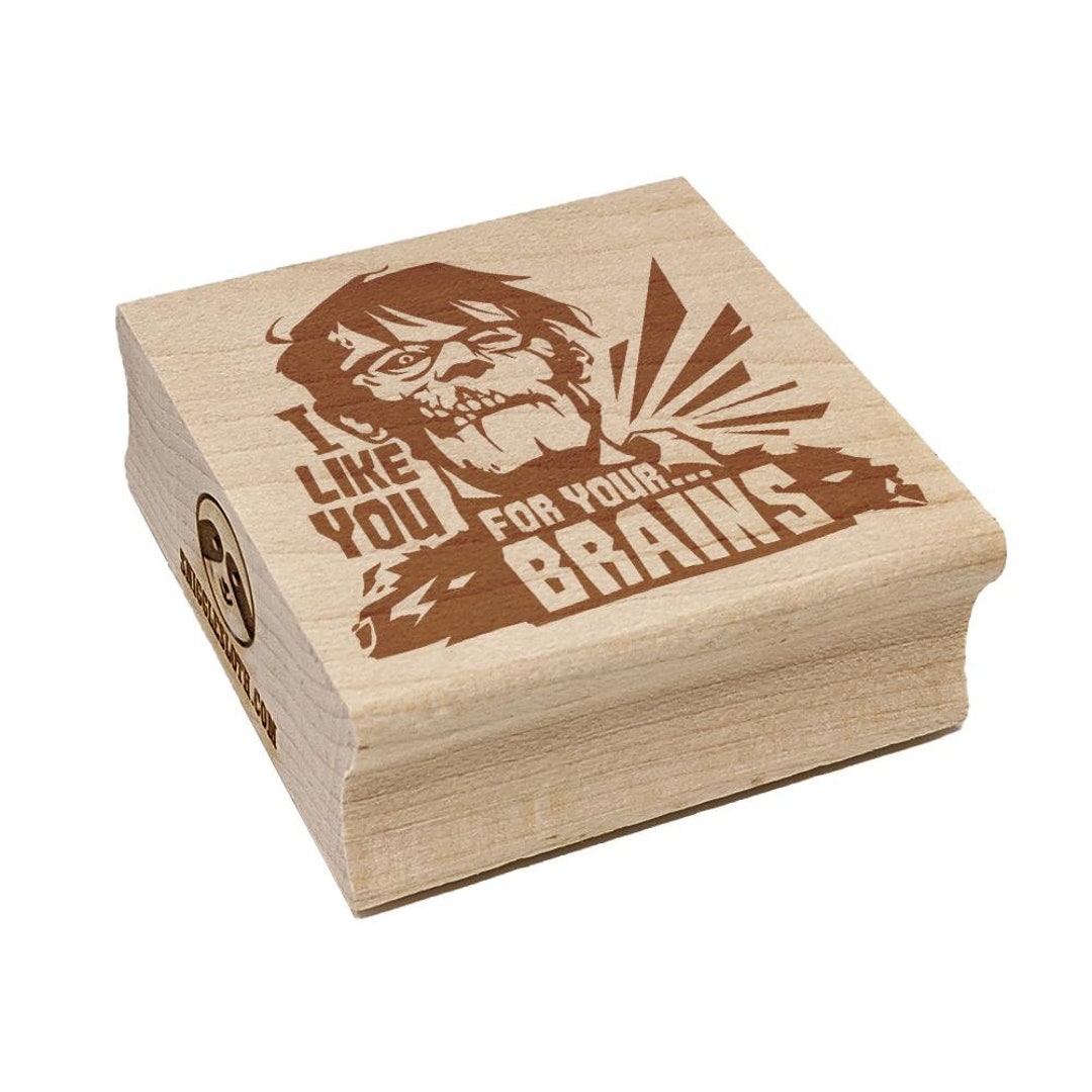 Zombie I Like You for Your Brains Square Rubber Stamp for Stamping