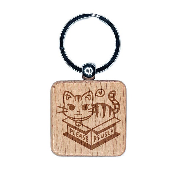 Please Reuse Recycle Cat Sitting in Box Engraved Wood Square Keychain Tag Charm