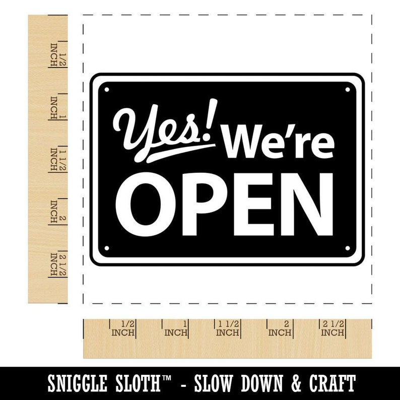 Yes We/'re Open Sign Square Rubber Stamp for Stamping Crafting