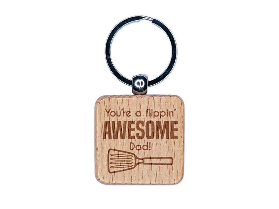 You're a Flippin' Awesome Dad Father's Day Grill Spatula Engraved Wood
