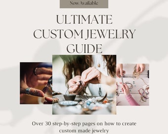 Ultimate Custom Jewelry Making Guide | Handmade Jewelry | Jewelry Business | Custom Jewelry | Step-by-Step