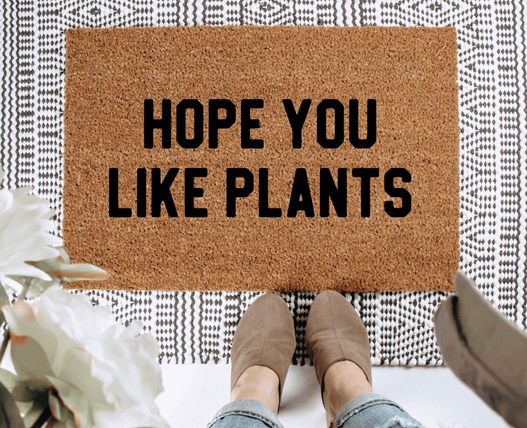 Like Plants Doormat, Plant Lover Doormat, Plant Doormat, Door Mat, Hope