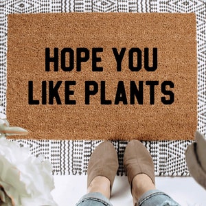 Like Plants Doormat, Plant Lover Doormat, Plant Doormat, Door Mat, Hope You Like Plants Doormat, Funny Doormat, Door Mat