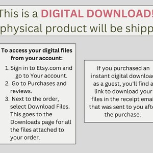 May include: A digital download information graphic with the text "This is a DIGITAL DOWNLOAD! No physical product will be shipped." and instructions on how to access digital files from Etsy.com.