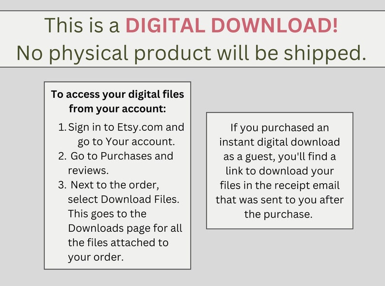 May include: A digital download information graphic with the text "This is a DIGITAL DOWNLOAD! No physical product will be shipped." and instructions on how to access digital files from Etsy.com.