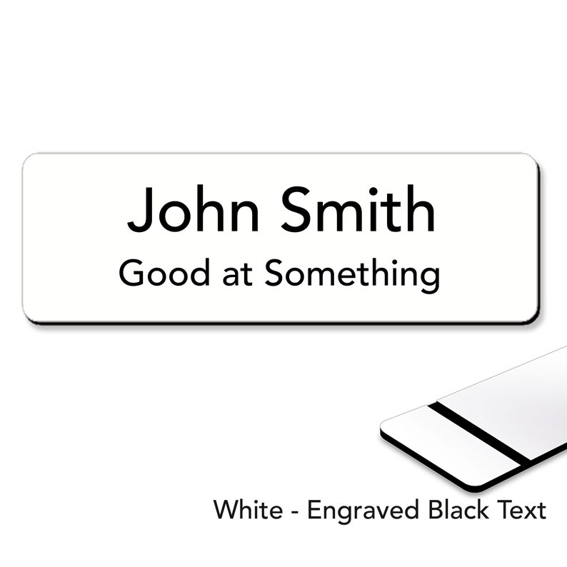 Customized Laser Engraved Name Badges with Pin or Magnetic Backing White-Black