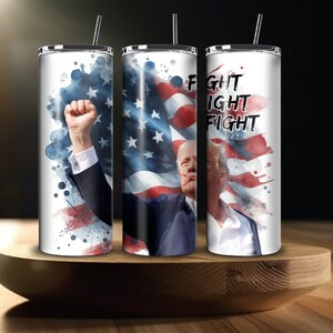 Donald Trump - Fight - 20 oz Skinny Tumbler