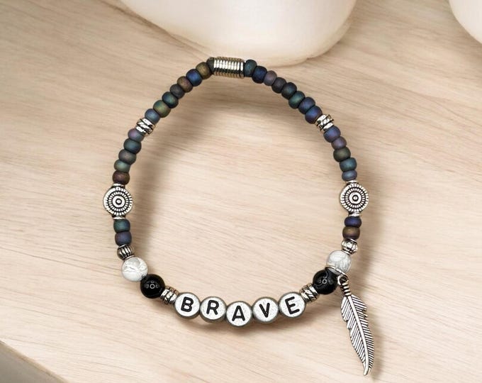 BRAVE Bracelet, Word Bracelet, Affirmation Bracelet, Gem Bracelet, Positive Saying Bracelet, Love Gift, Gift for Her, Loved One Gift