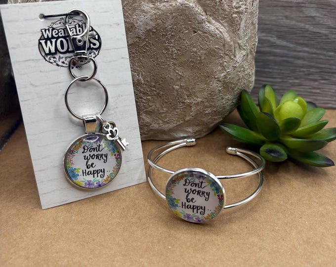Don't Worry Be Happy Bracelet and Keychain Set