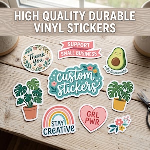 May include: A selection of vibrant vinyl stickers featuring diverse designs, such as an avocado, a rainbow, and potted plants. The stickers display text including "Thank You", "Support Small Business", "Custom Stickers", "Holy Guacamole!", "Stay Creative", and "GRL PWR".