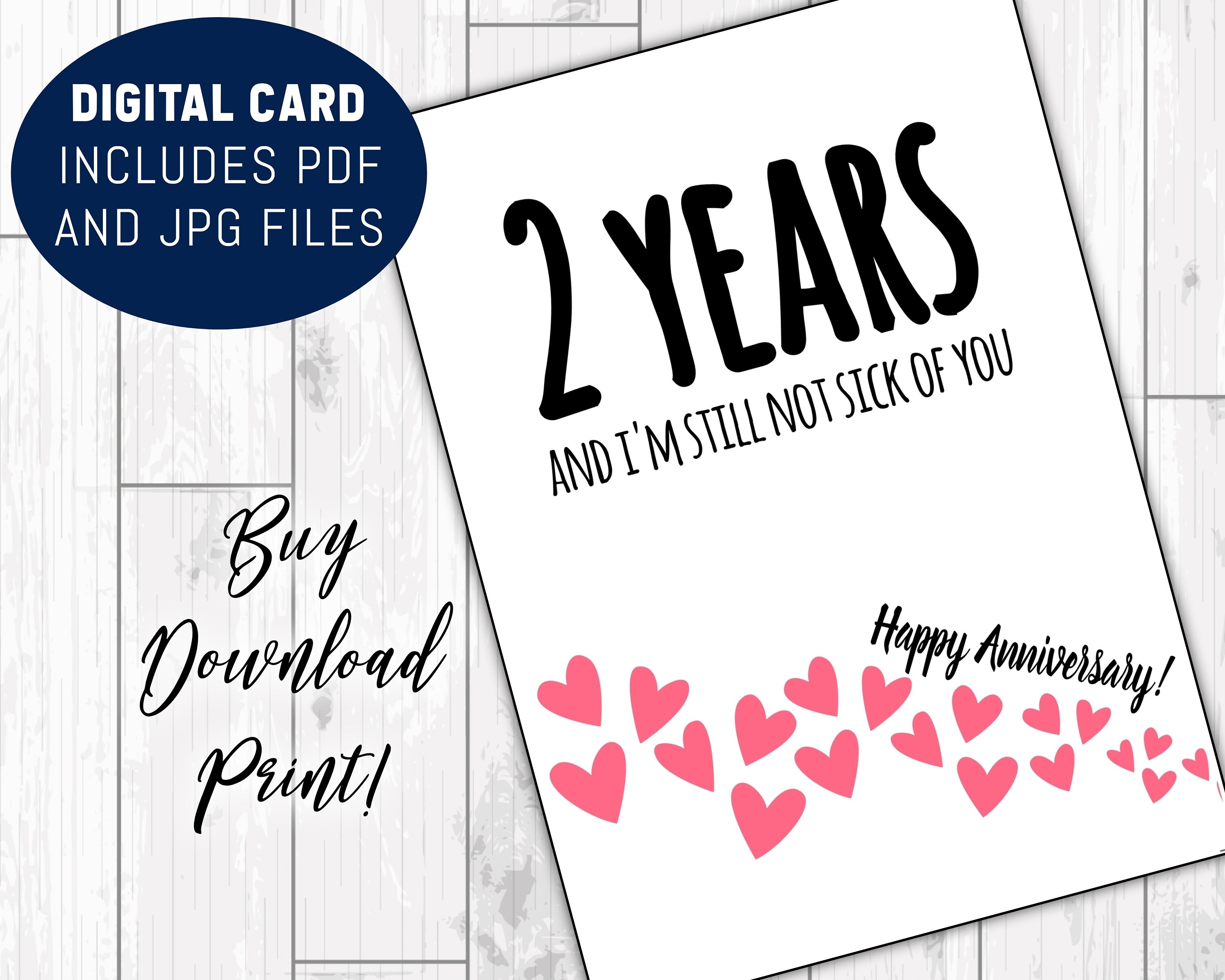 PRINTABLE 2 Year Anniversary Card '2 Years and I Am Still - Etsy