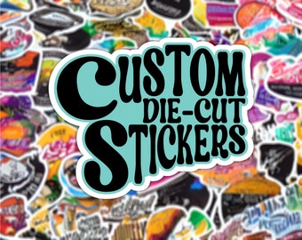 WATERPROOF CUSTOM STICKERS | Your Design as a Sticker | Durable, Waterproof Vinyl | Die Cut to Custom Shape, Circle, Square, Rectangle, etc.