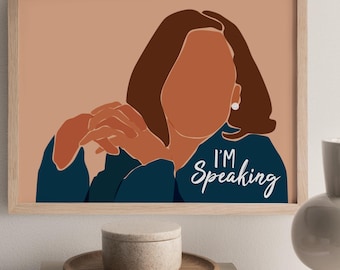 Kamala Harris Art, I'm Speaking, Inspirational Poster, Feminist Wall Art, Motivational Art, 2024 Presidential Election, Black History Month