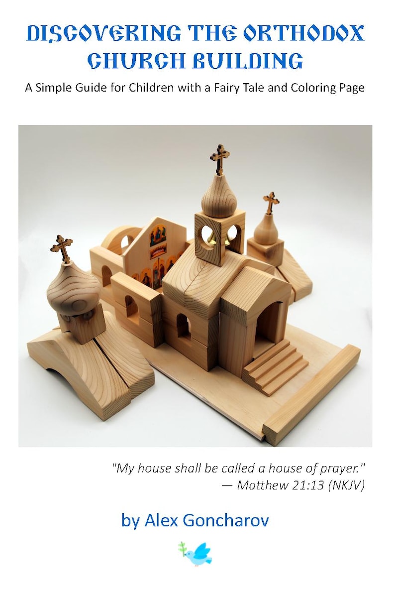Pode incluir: Modelo de madeira de uma igreja ortodoxa com m&uacute;ltiplos componentes, incluindo uma estrutura principal, torres sineiras e uma base. O modelo &eacute; acompanhado de texto que diz "DISCOVERING THE ORTHODOX CHURCH BUILDING" e "A Simple Guide for Children with a Fairy Tale and Coloring Page."