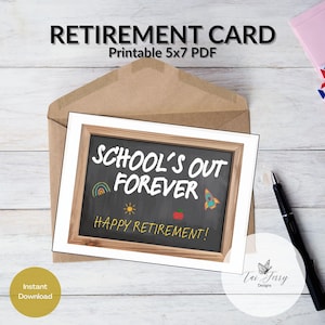 Teacher Retirement - "School's Out Forever" Printable 5x7 PDF, Funny Teacher Farewell, (Digital Download)